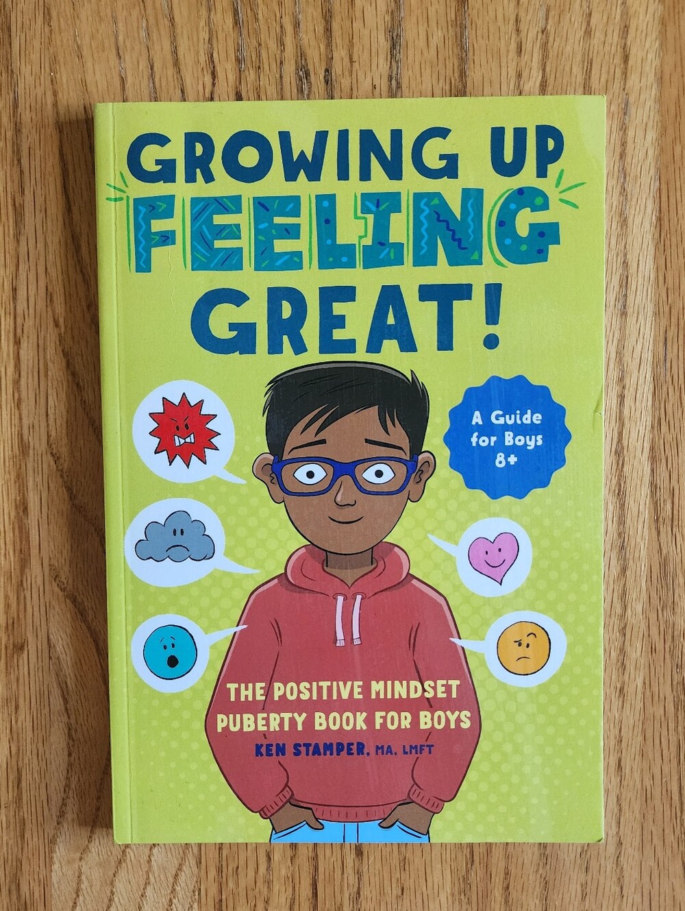 Growing Up Feeling Great - The Positive Mindset Puberty Book for Boys Paperback